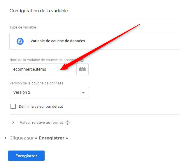 Google Analytics e-commerce : saisir nom variable de couche de données